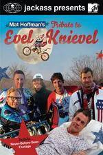Watch Jackass Presents Mat Hoffmans Tribute to Evel Knievel 123movieshub