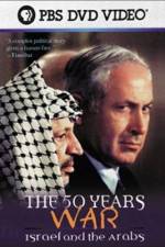 Watch The 50 Years War Israel and the Arabs 123movieshub