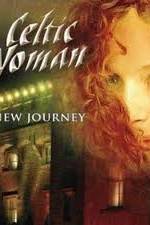 Watch Celtic Woman -  New Journey Live at Slane Castle 123movieshub