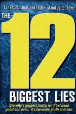 Watch 12 Biggest Lies 123movieshub