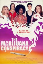 Watch The Marijuana Conspiracy 123movieshub