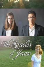 Watch The Miracles of Jeane 123movieshub