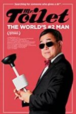 Watch Mr. Toilet: The World\'s #2 Man 123movieshub