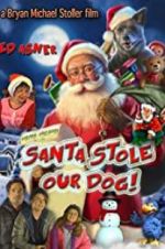 Watch Santa Stole Our Dog: A Merry Doggone Christmas! 123movieshub