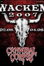 Watch Cannibal Corpse: Live at Wacken 123movieshub