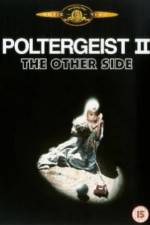 Watch Poltergeist II: The Other Side 123movieshub
