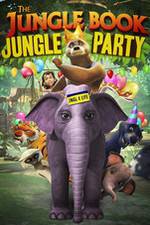 Watch The Jungle Book Jungle Party 123movieshub