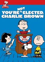 Watch You\'re Not Elected, Charlie Brown (TV Short 1972) 123movieshub