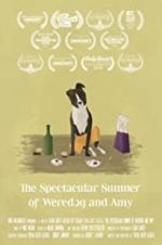Watch The Spectacular Summer of Weredog and Amy 123movieshub