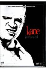 Watch WWE Kane Journey To Hell 123movieshub