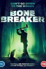 Watch Bone Breaker 123movieshub