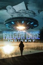 Watch The Falcon Lake Incident 123movieshub