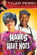 Watch Tyler Perry's The HAVES & The HAVE-NOTS 123movieshub