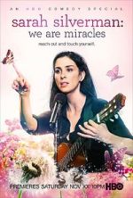 Watch Sarah Silverman: We Are Miracles 123movieshub