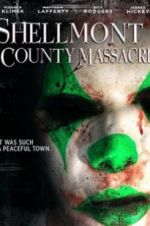 Watch Shellmont County Massacre 123movieshub