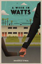Watch A Week in Watts 123movieshub