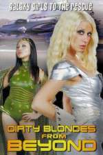 Watch Dirty Blondes from Beyond 123movieshub