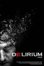 Watch Delirium 123movieshub