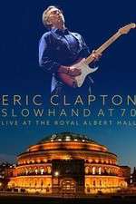 Watch Eric Clapton Live at the Royal Albert Hall 123movieshub