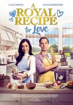 Watch A Royal Recipe for Love 123movieshub