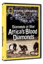 Watch National Geographic - Diamonds of War: Africa's Blood Diamonds 123movieshub