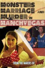 Watch Monsters, Marriage and Murder in Manchvegas 123movieshub