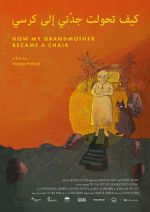 Watch How My Grandmother Became A Chair (Short 2020) 123movieshub