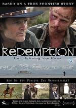 Watch Redemption: For Robbing the Dead 123movieshub
