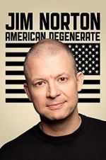 Watch Jim Norton: American Degenerate (TV Special 2013) 123movieshub