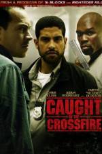 Watch Caught in the Crossfire 123movieshub