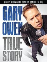 Watch Gary Owen: True Story 123movieshub
