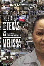 Watch The State of Texas vs. Melissa 123movieshub