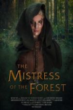 Watch The Mistress of the Forest 123movieshub