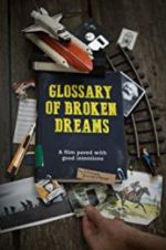 Watch Glossary of Broken Dreams 123movieshub