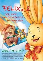 Watch Felix 2 - Der Hase und die verflixte Zeitmaschine 123movieshub