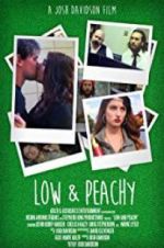 Watch Low and Peachy 123movieshub