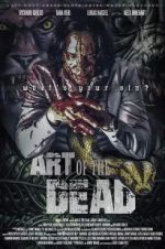 Watch Art of the Dead 123movieshub