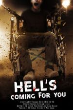 Watch Hell\'s Coming for You 123movieshub