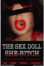 Watch The Sex Doll She-Bitch 123movieshub