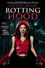 Watch Little Dead Rotting Hood 123movieshub