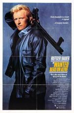 Watch Wanted: Dead or Alive 123movieshub