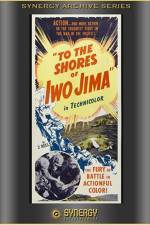 Watch To the Shores of Iwo Jima 123movieshub