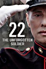 Watch 22-The Unforgotten Soldier 123movieshub