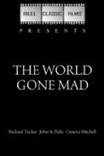 Watch The World Gone Mad 123movieshub