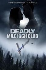 Watch Deadly Mile High Club 123movieshub