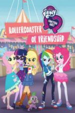Watch My Little Pony Equestria Girls: Rollercoaster of Friendship 123movieshub