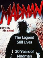 Watch The Legend Still Lives: 30 Years of Madman 123movieshub