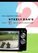 Watch Steely Dan\'s Two Against Nature 123movieshub