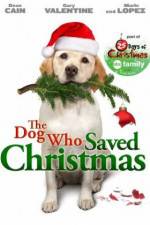 Watch The Dog Who Saved Christmas 123movieshub
