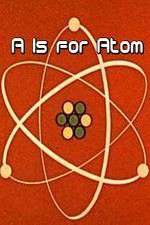 Watch A Is for Atom 123movieshub